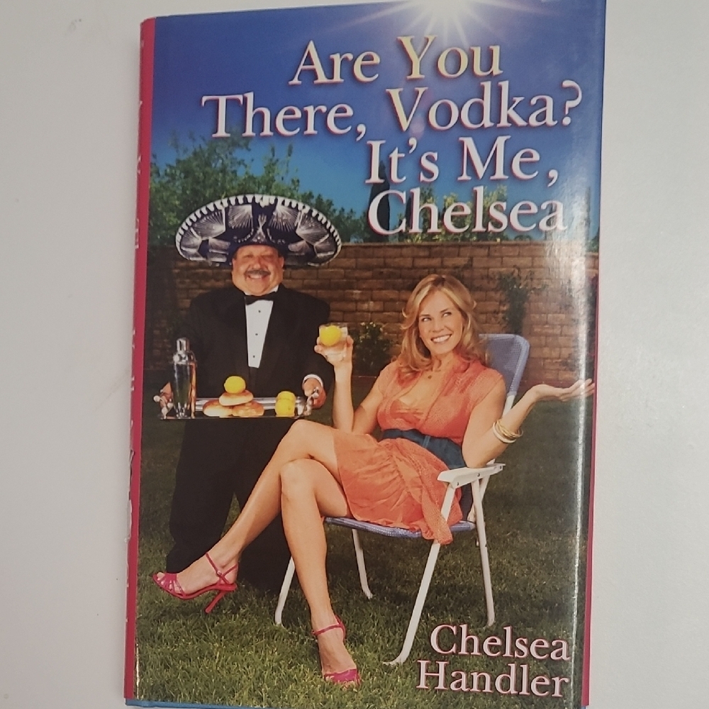 Are You There, Vodka? It's Me, Chelsea Book